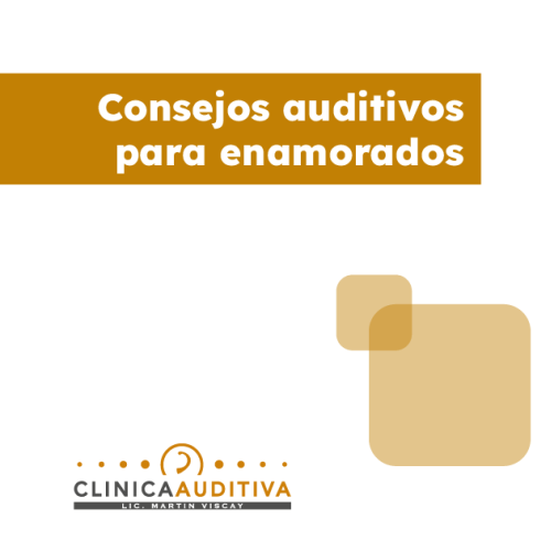 Consejos auditivos para enamorados